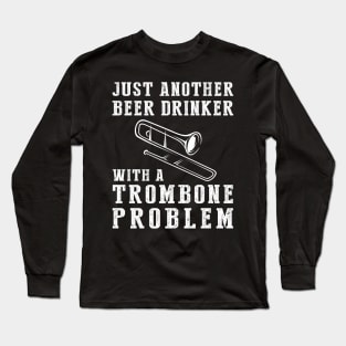 Slide & Sip: A Hilarious Tee for Trombone Beer Enthusiasts! Long Sleeve T-Shirt